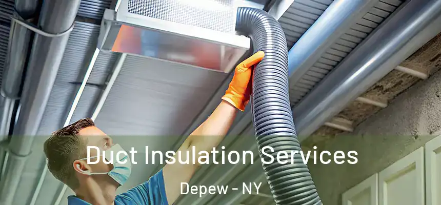 Duct Insulation Services Depew - NY