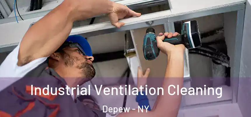  Industrial Ventilation Cleaning Depew - NY