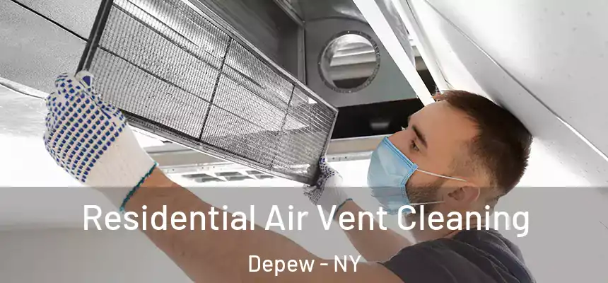  Residential Air Vent Cleaning Depew - NY